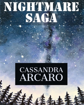 Paperback Nightmare Saga: by Cassandra Arcaro Book