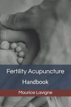 Paperback Fertility Acupuncture Handbook Book