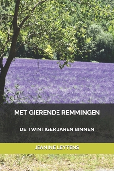 Paperback Met Gierende Remmingen: de Twintiger Jaren Binnen [Dutch] Book