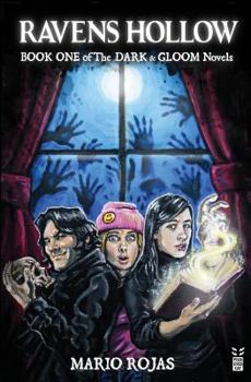 Ravens Hollow: Book One of The Dark & Gloom Novels - Book #1 of the Dark & Gloom