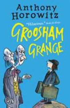 Groosham Grange - Book #1 of the Groosham Grange