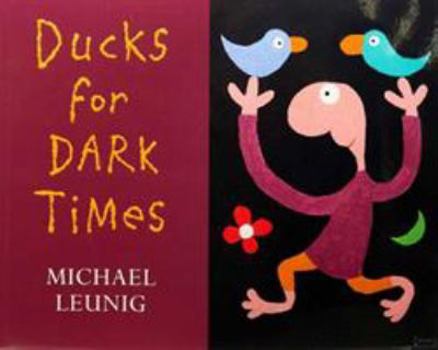 Paperback Ducks for Dark Times Book