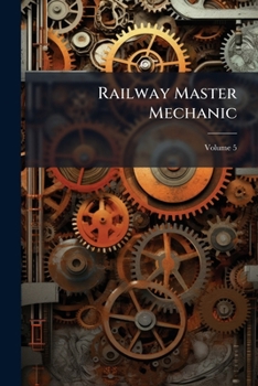Paperback Railway Master Mechanic; Volume 5 Book