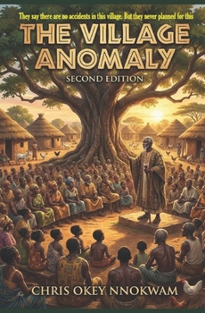 Paperback The Village Anomaly: Second Edition Book