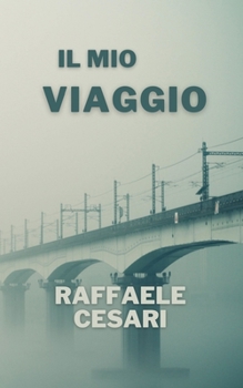 Paperback Il Mio Viaggio [Italian] Book