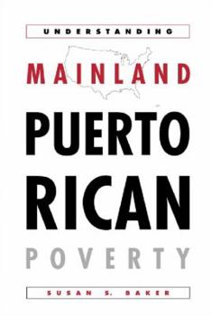 Hardcover Understanding Mainland Puerto Rican Poverty Book