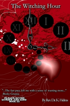 The Witching Hour (Parker/Divine Murder and Mind)