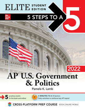 Paperback 5 Steps to a 5: AP U.S. Government & Politics 2022 Elite Student Edition Book
