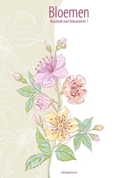 Paperback Bloemen Kleurboek voor Volwassenen 1 [Dutch] Book