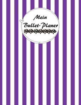 MEIN BULLET-PLANER: SCHÖNE GESCHENKIDEE // Dicker Tagesplaner zum Ausfüllen (Großer Tagesplaner mit 370 Seiten)  Wunderschönes Softcover glänzend / ... - Schreibwaren @Cherieeearts (German Edition)