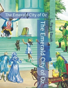 The Emerald City of Oz: The Emerald City of Oz