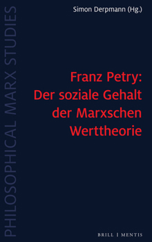Paperback Franz Petry: Der Soziale Gehalt Der Marxschen Werttheorie [German] Book