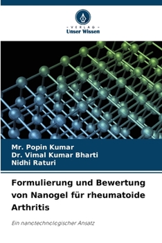 Paperback Formulierung und Bewertung von Nanogel für rheumatoide Arthritis [German] Book