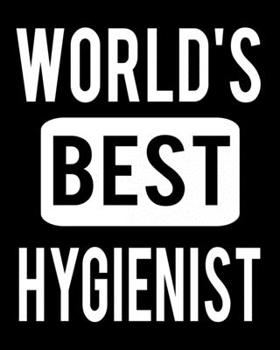 World's Best Hygienist: 2020 Calendar Day to Day Planner Dated Journal Notebook Diary 8" x 10" 110  Pages Clean Detailed Book