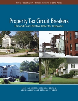 Paperback Property Tax Circuit Breakers: Fair and Cost-Effective Relief for Taxpayers Book