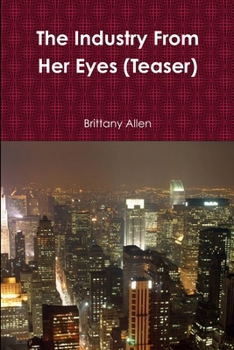 Paperback The Industry From Her Eyes (Teaser) Book