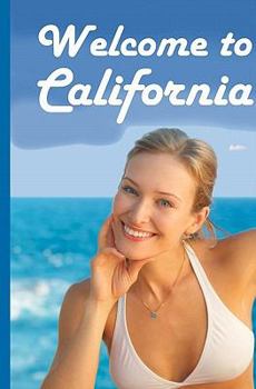 Paperback Welcome To California: Full Color Interior Version Book