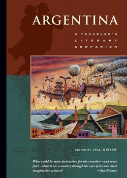 Argentina: A Traveler's Literary Companion - Book  of the Traveler's Literary Companion