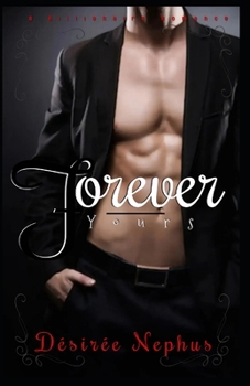 Paperback Forever Yours: A Billionaire Romance Book