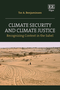 Hardcover Climate Security and Climate Justice: Recognizing Context in the Sahel Book