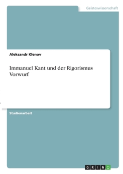 Paperback Immanuel Kant und der Rigorismus Vorwurf [German] Book