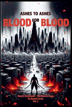 Paperback Ashes to Ashes, Blood for Blood (Kane's Chronicles) Book