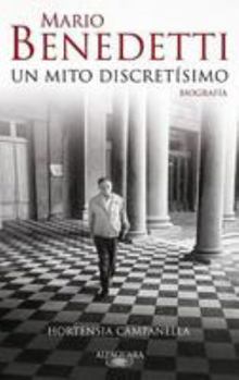 Paperback Mario Benedetti: Un Mito Discretisimo/ a Reserved Legend [Spanish] Book