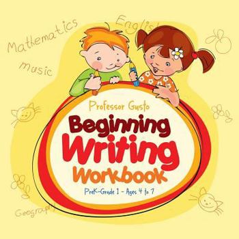 Paperback Beginning Writing Workbook PreK-Grade 1 - Ages 4 to 7 Book