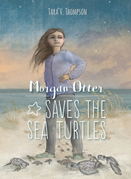 Paperback Morgan Otter Saves the Sea Turtles Book