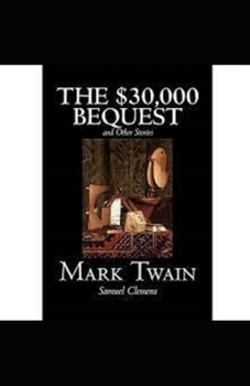 Paperback The $30,000 Bequest and Other Stories illustrated Book