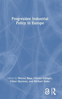 Hardcover Progressive Industrial Policy in Europe Book