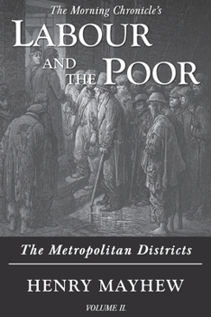 Paperback Labour and the Poor Volume II: The Metropolitan Districts Book