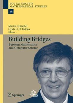 Paperback Building Bridges: Between Mathematics and Computer Science Book