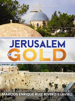 Hardcover Jerusalem of Gold: The Eternal City Book