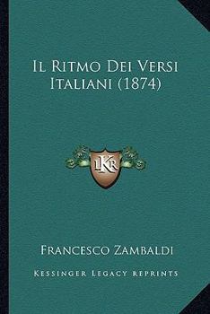 Paperback Il Ritmo Dei Versi Italiani (1874) [Italian] Book