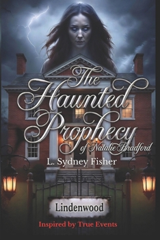 The Haunting of Natalie Bradford, Part I - Book #1 of the Bradford