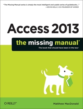 Paperback Access 2013: The Missing Manual Book
