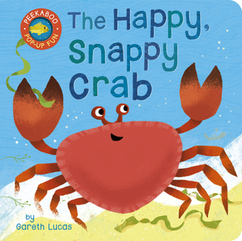 Board book The Happy Snappy Crab: Peekaboo Pop-Up Fun! Book