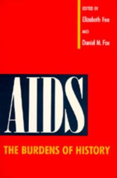 Paperback AIDS: The Burdens of History Book