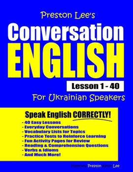 Paperback Preston Lee's Conversation English For Ukrainian Speakers Lesson 1 - 40 Book