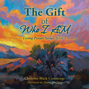 Paperback The Gift of Who I Am: Living Prayer Series: Book 1 Book