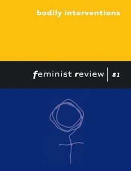 Bodily Interventions: Issue 81