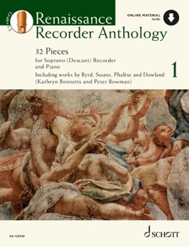 Paperback Bowman: Renaissance Recorder Anthology - Volume 1: 32 Pieces for Soprano (Descant) Recorder and Piano Book with Online Material Book