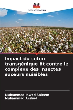 Paperback Impact du coton transgénique Bt contre le complexe des insectes suceurs nuisibles [French] Book