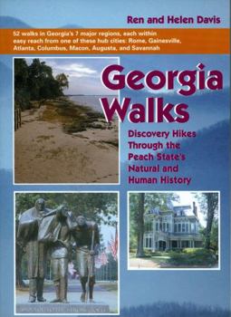 Paperback Georgia Walks: Discovery Hikes Through the Peach State's Natural and Human History Book