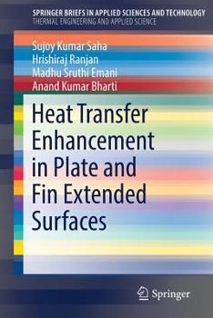 Paperback Heat Transfer Enhancement in Plate and Fin Extended Surfaces Book