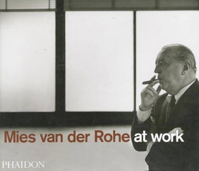 Paperback Mies Van Der Rohe At Work Book