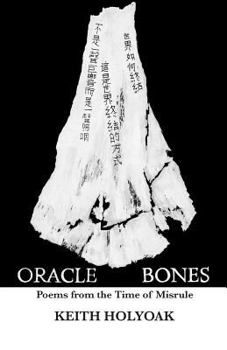 Paperback Oracle Bones: Poems from the Time of Misrule Book