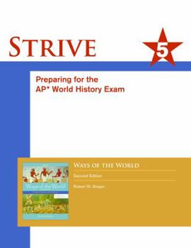 Paperback Strive for a 5 for Ways of the World: A Global History with Sources Book