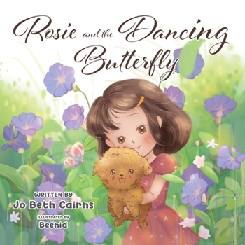 Paperback Rosie and the Dancing Butterfly Book